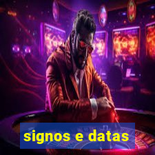 signos e datas